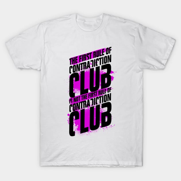 The First Rule of Contradiction Club T-Shirt by Meta Cortex